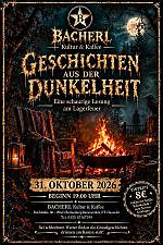 GESCHICHTEN AUS DER DUNKELHEIT 31.Oktober 2026 im BACHERL