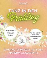 Tanz in den Frühling am Samstag, 28.März in Clausnitz